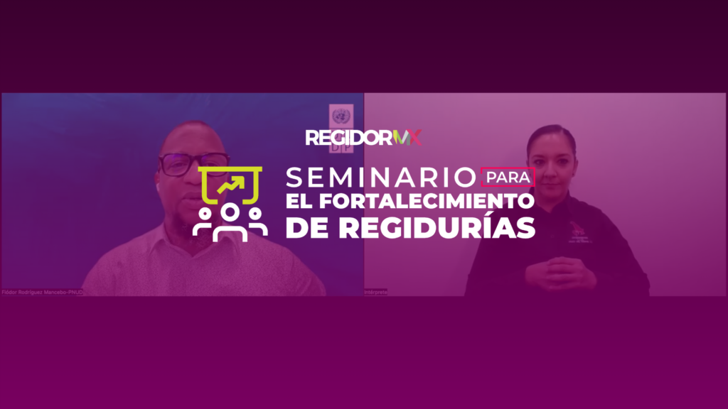 Seminario para el Fortalecimiento de Regidurías